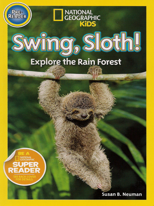 Title details for Swing, Sloth! by Susan B. Neuman - Available